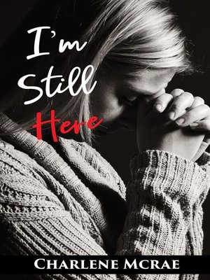 cover image of I'm Still Here